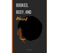 Booked, Busy, and Blessed