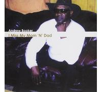 Booker, Andrew - I Miss My Mom N' Dad
