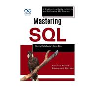 Booker Blunt Boozman Richard Mastering SQL (Tascabile)