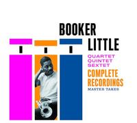 Booker Little - Quartet / Quintet / Sextet