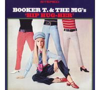 Booker T.& the Mg'S - Hip Hug Her