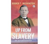 Booker T. Washington Up from Slavery (Copertina rigida)