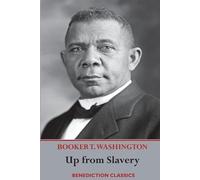 Booker T Washington Up from Slavery (Tascabile)