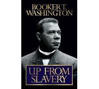 Booker T. Washington Up From Slavery (Tascabile)