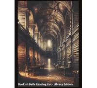 Bookish Belle Reading List - Library Edition: A Vintage-Imspired Reading Log for Book Lovers