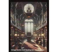 Bookish Belle Reading List - Library Edition: A Vintage-Inspired Reading Log for Book Lovers