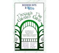 Bookish Bits & Bites: Through the Garden Gate