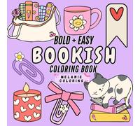 Bookish Coloring Book for Adults and Teens: Bold & Simple, Relaxing Cozy Coloring for Book Lovers