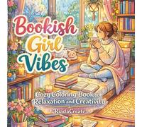 Bookish Girl Vibes: Cozy Coloring Book for Relaxation and Creativity
