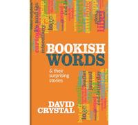 Bookish Words & their Surprising Stories