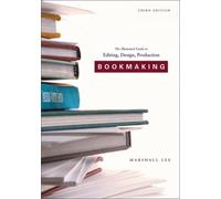Bookmaking: Editing/ Design/ Production