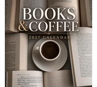 Books and Coffee Calendar 2027: Cozy Reading and Cafe Scenes