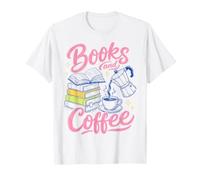 Books And Coffee Reading Lover Bookish Cafe Aesthetic Maglietta