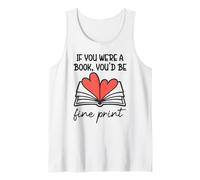 Books Are My Valentine If You Were a Book Youd Be Fine Print Canotta