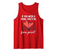 Books Are My Valentine If You Were a Book Youd Be Fine Print Canotta