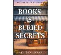 Books & Buried Secrets: A cozy, non-murder, faith-filled small-town mystery