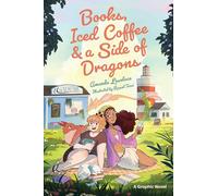 Books, Iced Coffee & a Side of Dragons: A Graphic Novel