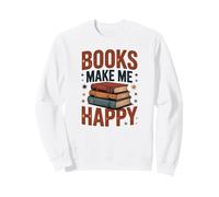 Books Make Me Happy per Gli Amanti dei Libri Felpa