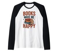Books Make Me Happy per Gli Amanti dei Libri Maglia con Maniche Raglan