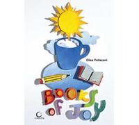 Books of Joy. Libro d'artista, la gioia dei libri. Ediz. speciale