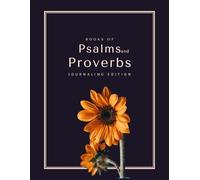 Books of Psalms and Proverbs: KJV Journaling Bible: Wide Margin Edition for Study, Meditation, Prayer, and Note-Taking | Single-Column King James Version