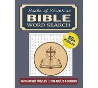 Books of Scripture Bible Word Search Faith-Based Puzzles for Adults & Seniors: 50+ Large Print Word Searches | 8.5 x 11 Inches | Easy to Read and Enjoy