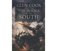 [Books of the South, the (Chronicles of the Black Company)] [By: Cook, Glen] [June, 2008]