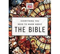 Books Time-Life Everything You Need To Know About the Bible: From Ge (Tascabile)
