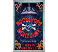 Bookshops & bonedust: Travis Baldree
