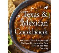 Booksumo Press A Texas Mexican Cookbook (Tascabile)