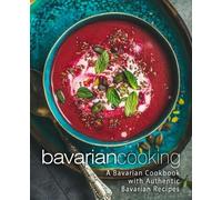 Booksumo Press Bavarian Cooking (Tascabile)
