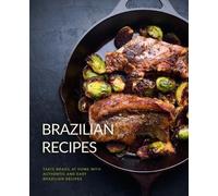 Booksumo Press Brazilian Recipes (Tascabile)