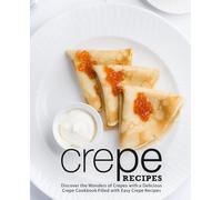 Booksumo Press Crepe Recipes (Tascabile)