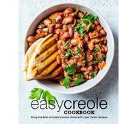 Booksumo Press Easy Creole Cookbook (Tascabile)