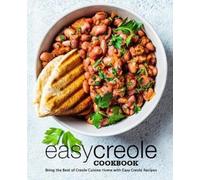 Booksumo Press Easy Creole Cookbook (Tascabile)