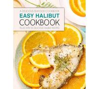 Booksumo Press Easy Halibut Cookbook (Tascabile)