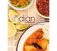 Booksumo Press Easy Indian Cookbook (Tascabile)