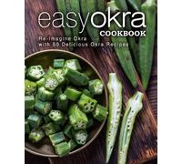 Booksumo Press Easy Okra Cookbook (Tascabile)