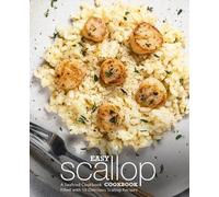 Booksumo Press Easy Scallop Cookbook (Tascabile)