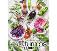 Booksumo Press Easy Turnips Cookbook (Tascabile)
