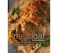 Booksumo Press Meat Loaf Cookbook (Tascabile)