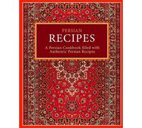Booksumo Press Persian Recipes (Tascabile)