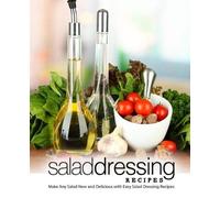 Booksumo Press Salad Dressing Recipes (Tascabile)