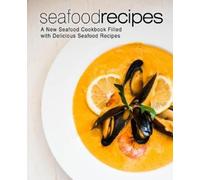 Booksumo Press Seafood Recipes (Tascabile)