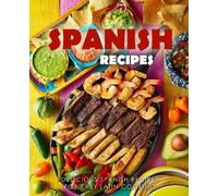 Booksumo Press Spanish Recipes (Tascabile)
