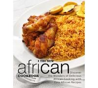 Booksumo Press The New African Cookbook (Tascabile)