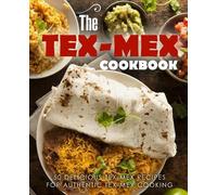 Booksumo Press The Tex Mex Cookbook (Tascabile)