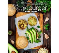 Booksumo Press The Veggie Burger Cookbook (Tascabile)
