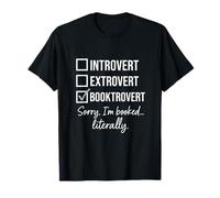 Booktrovert Introverso Estroverso Scusa Sono Prenotato Letteralmente Maglietta