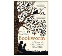 Bookworm: A Memoir of Childhood Reading